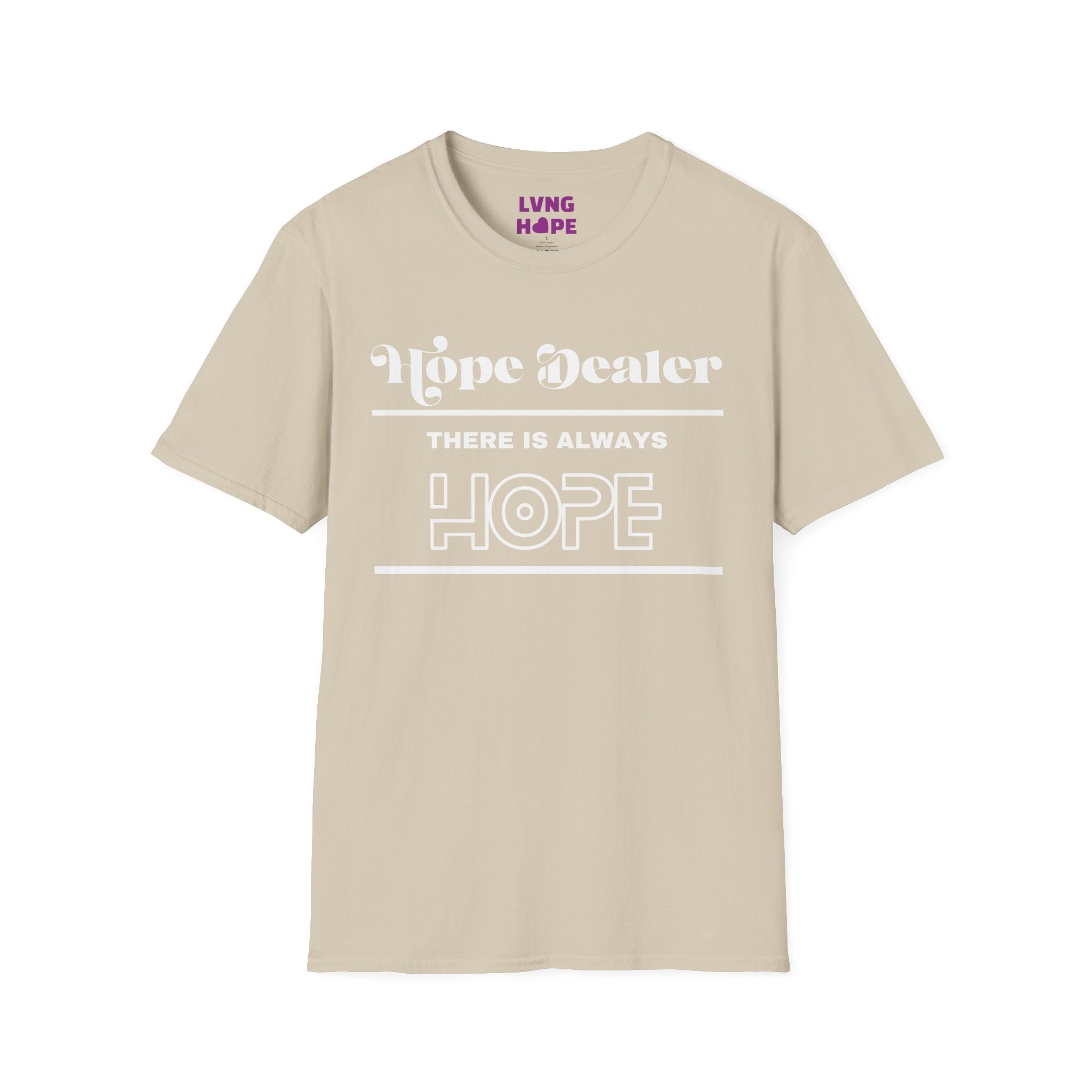 Hope Dealer T-Shirt — Unisex “There Is Always Hope” Inspirational Graphic T-Shirt