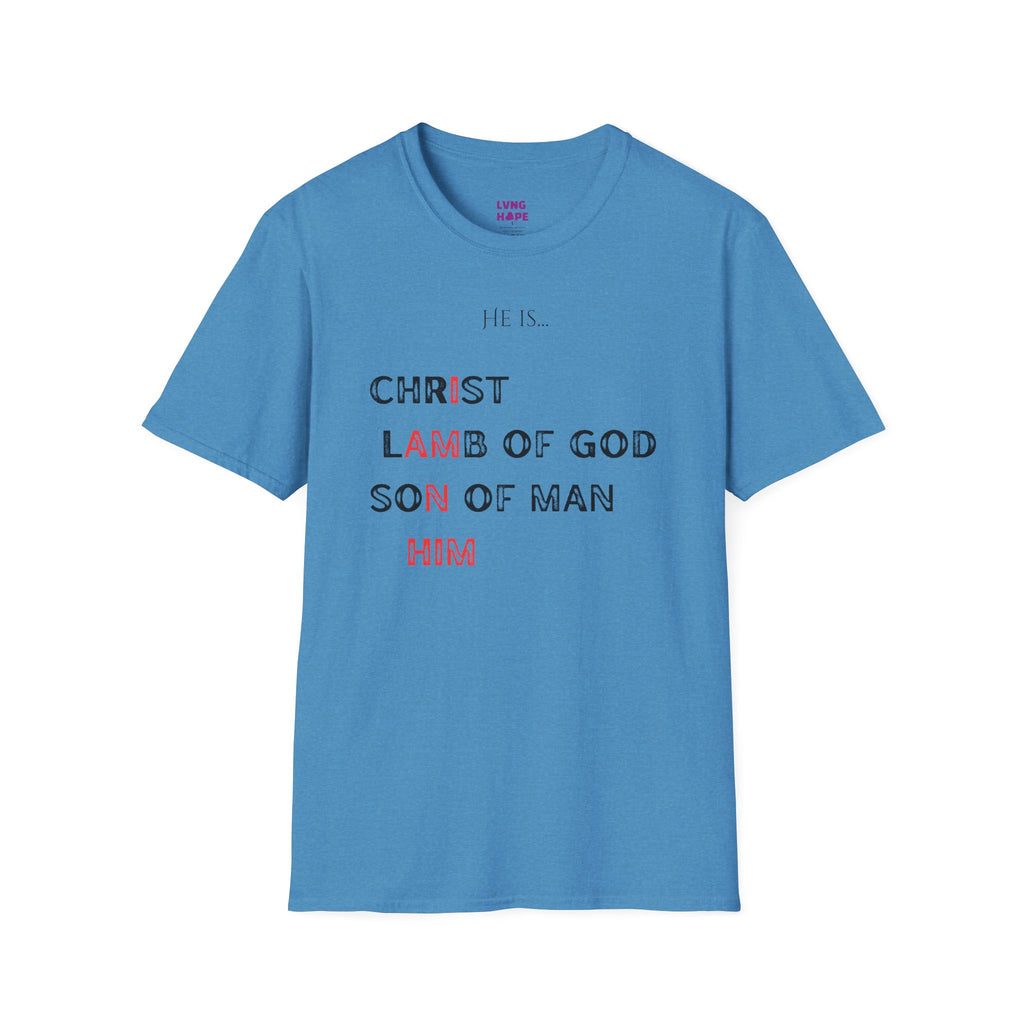 Christian Graphic T‑Shirt — Unisex "He Is... "