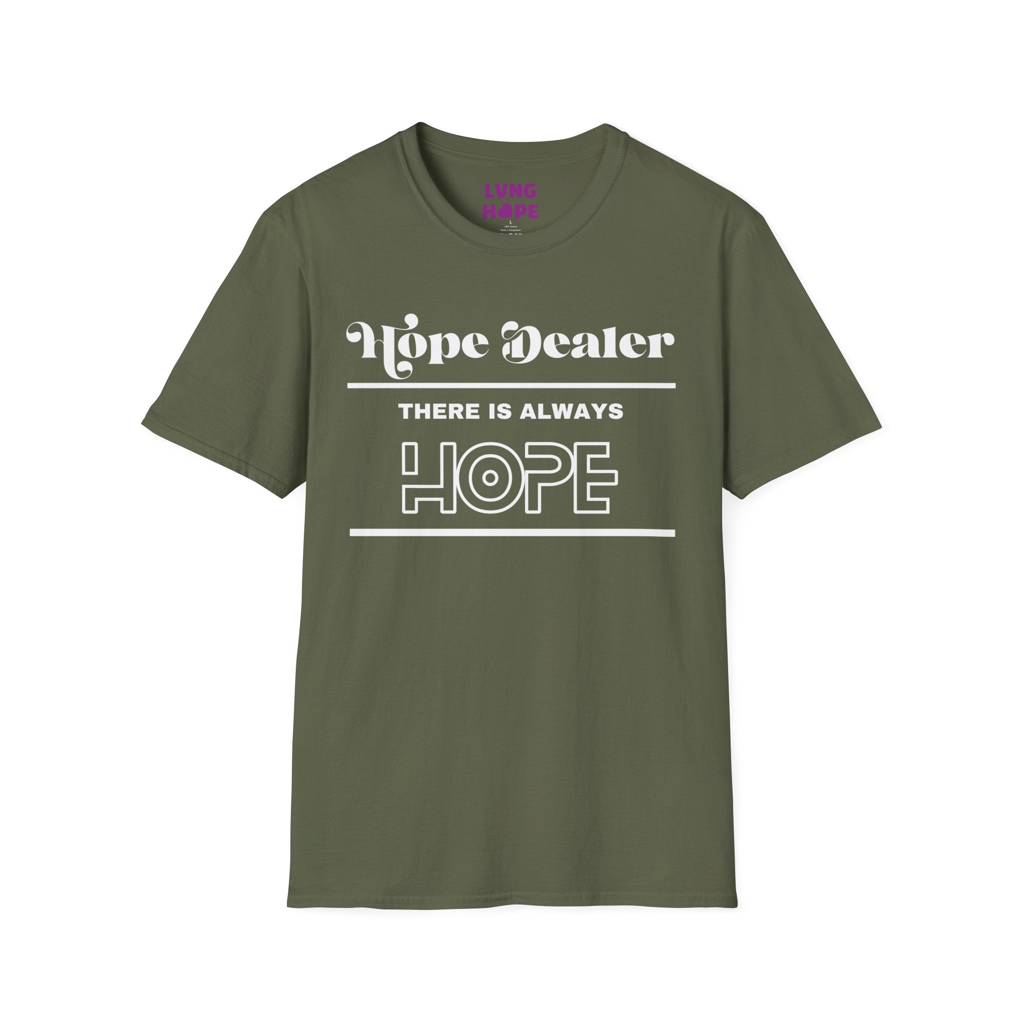 Hope Dealer T-Shirt — Unisex “There Is Always Hope” Inspirational Graphic T-Shirt