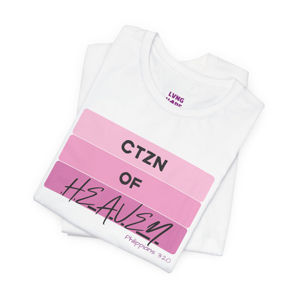 Citizen of Heaven Tee — Pink Bar Script Christian Faith T‑Shirt