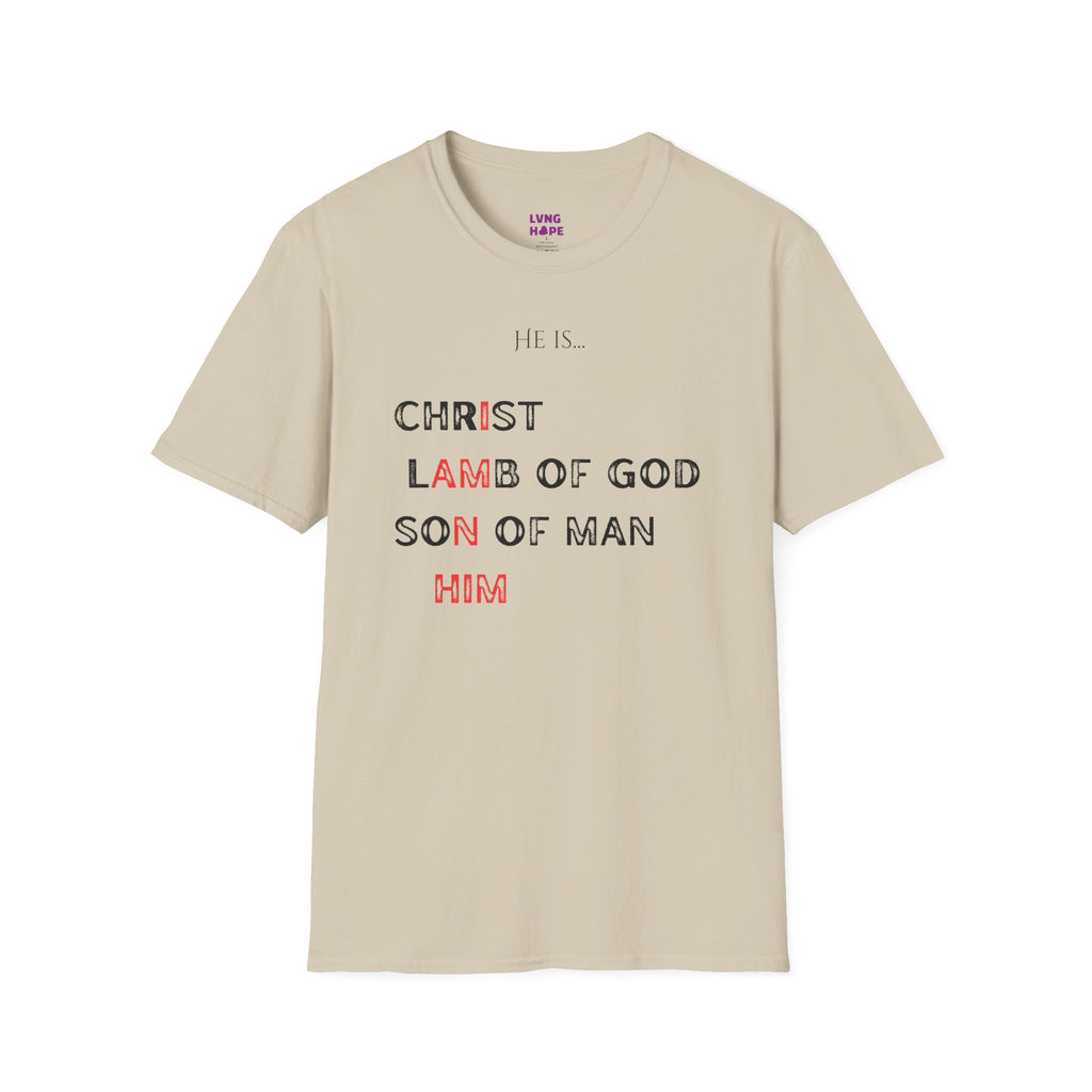 Christian Graphic T‑Shirt — Unisex "He Is... "