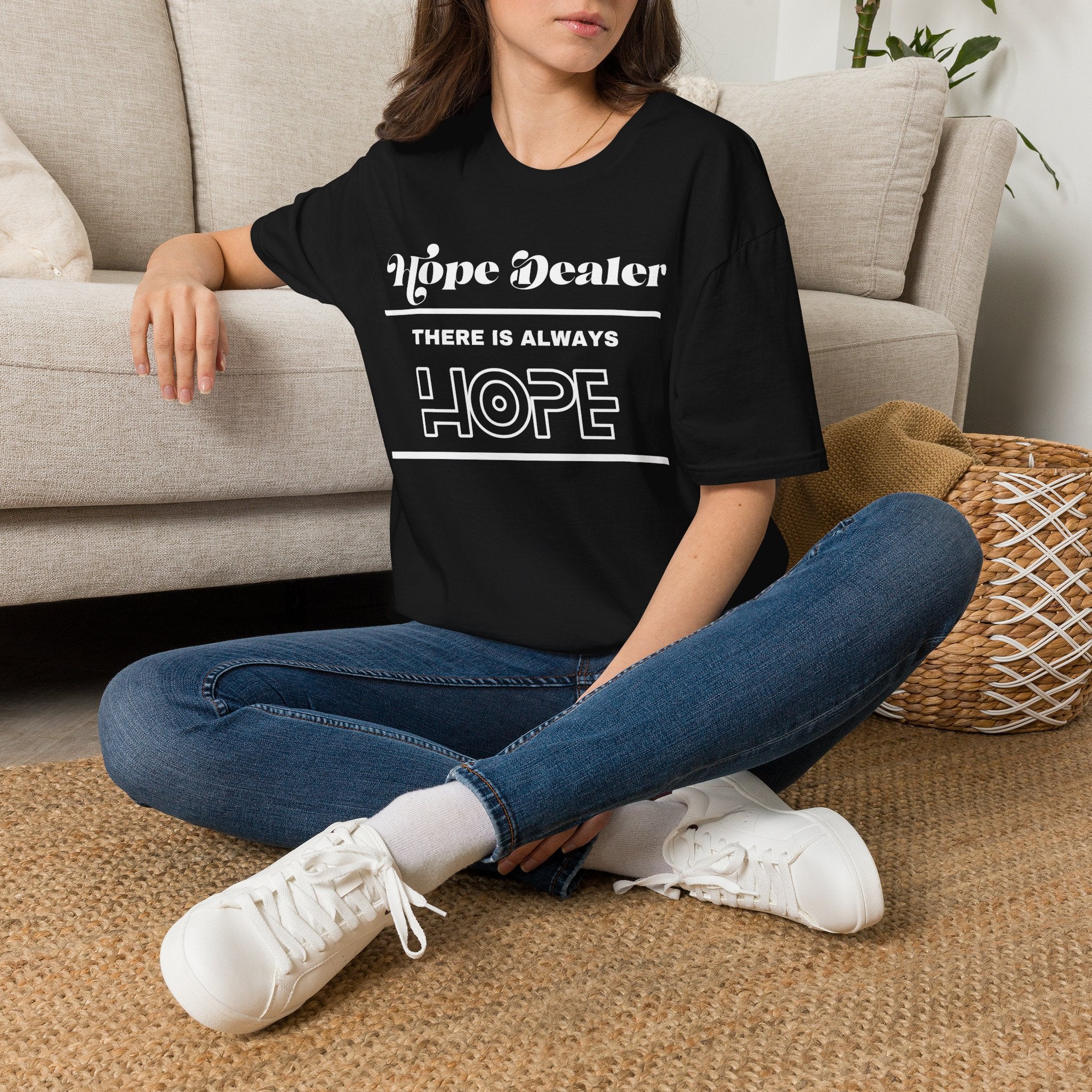 Hope Dealer T-Shirt — Unisex “There Is Always Hope” Inspirational Graphic T-Shirt