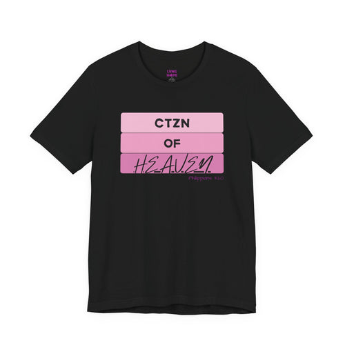 Citizen of Heaven Tee — Pink Bar Script Christian Faith T‑Shirt