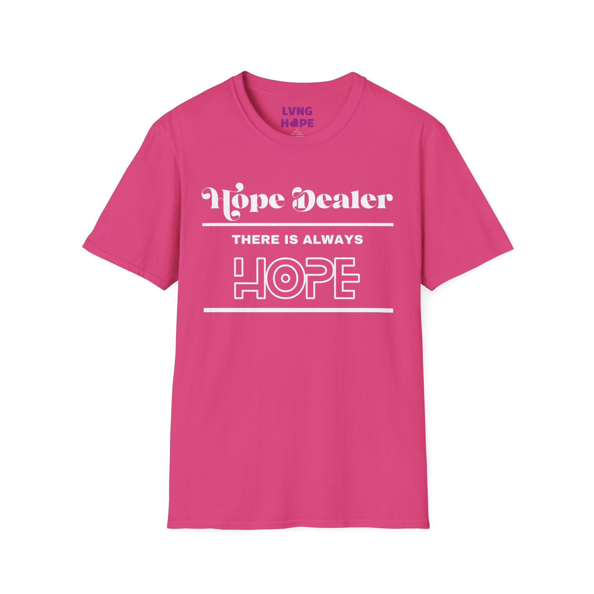 Hope Dealer T-Shirt — Unisex “There Is Always Hope” Inspirational Graphic T-Shirt