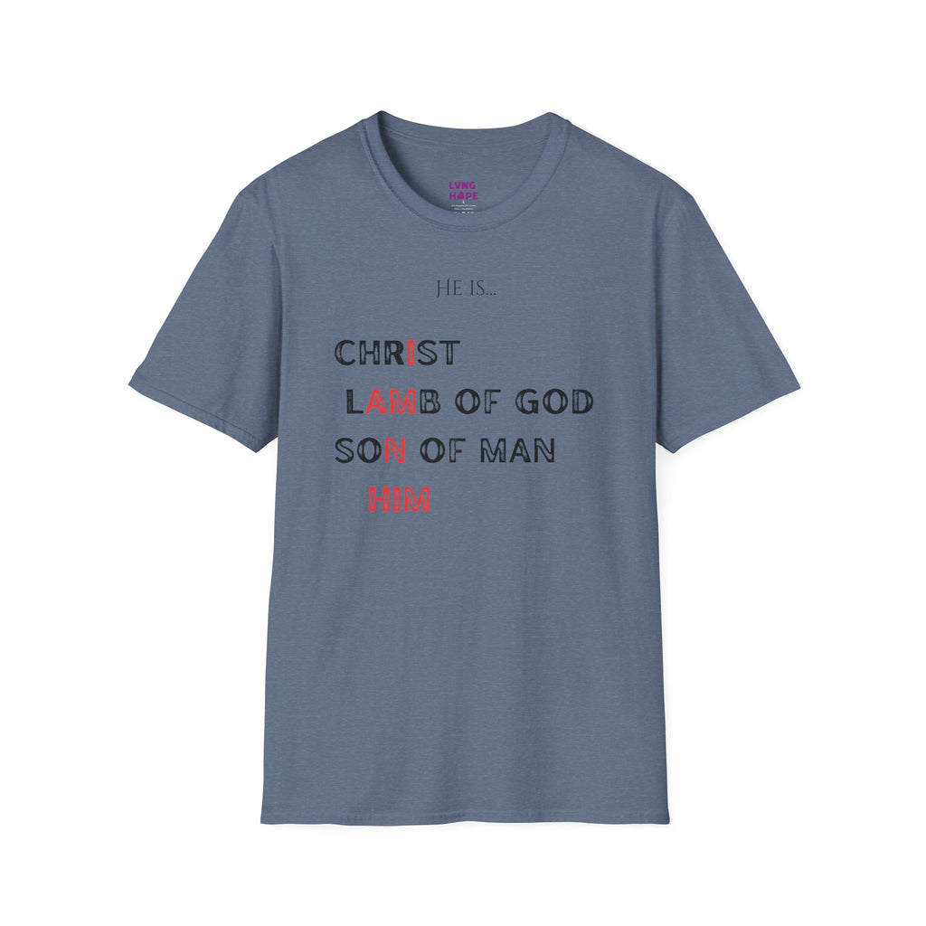 Christian Graphic T‑Shirt — Unisex "He Is... "