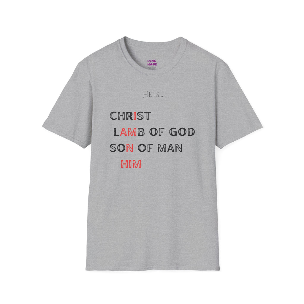 Christian Graphic T‑Shirt — Unisex "He Is... "