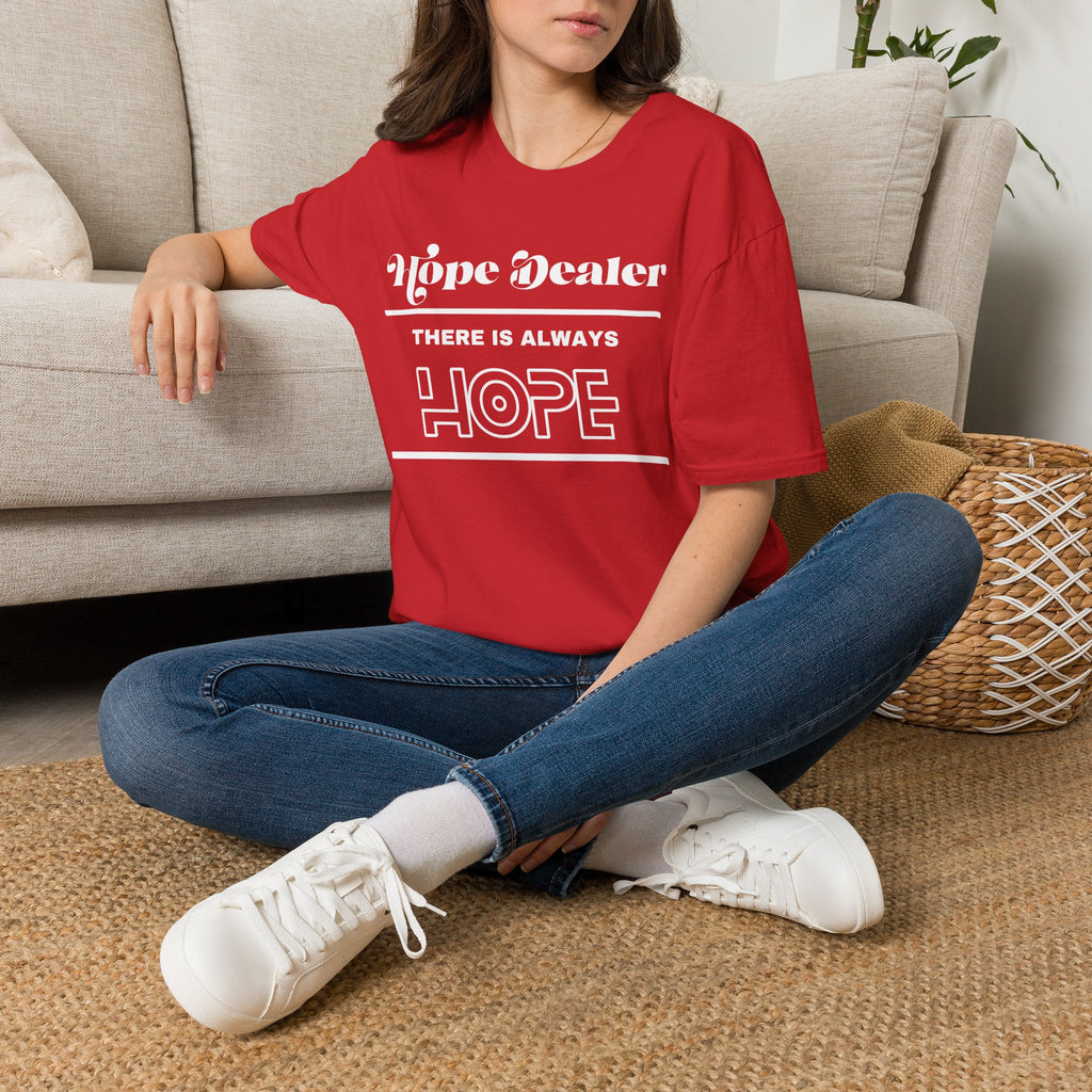 Hope Dealer T-Shirt — Unisex “There Is Always Hope” Inspirational Graphic T-Shirt